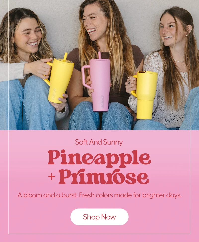 Soft and Sunny, Pineapple + Primrose. A bloom and burst. Fresh colors made for brighter days. - Shop Now