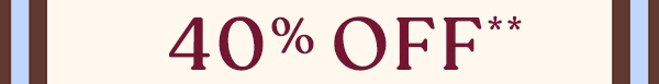 up to 40% off furniture, lighting, entertaining, and more, shop in stock faves