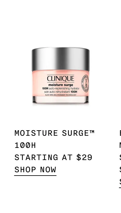 Moisture Surge™ 100H Starting at $29 | SHOP NOW