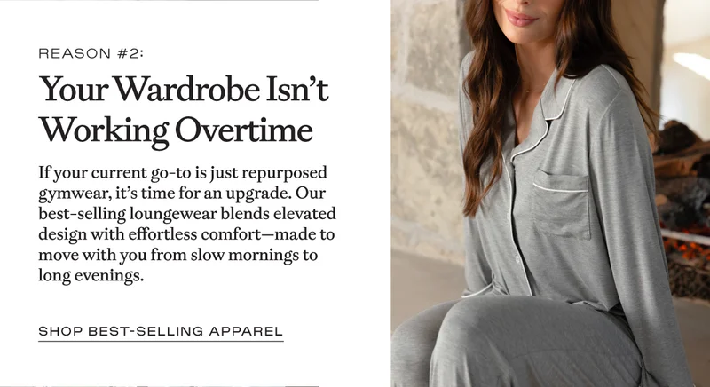 Your wardrobe isn't working overtime - Shop best selling apparel