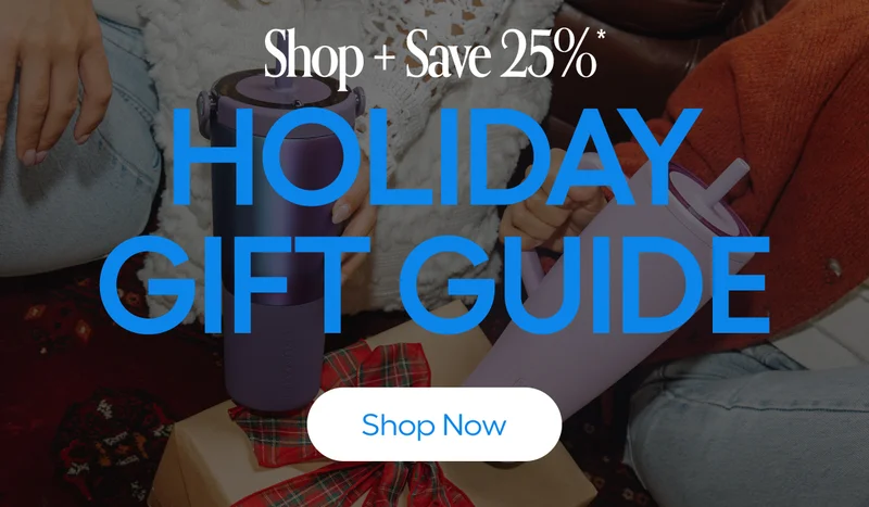 Shop + Save 25%* Holiday Gift Guide - Shop Now
