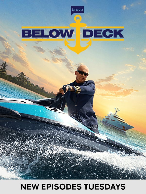 Below Deck - NEW EPISODES TUESDAYS