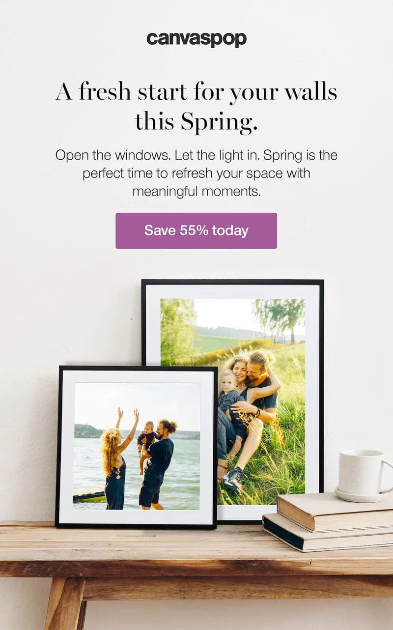 A Fresh Start for Your Walls. Open the windows. Let the light in. Spring is the perfect time to refresh your space with meaningful moments.