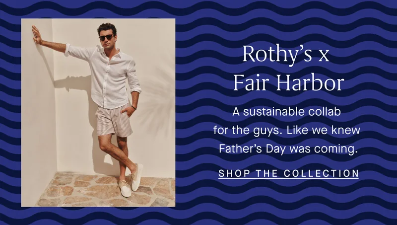 Rothy’s x Fair Harbor. A sustainable collab for the guys. Like we knew Father’s Day was coming. SHOP THE COLLECTION