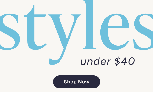 Styles Under $40 - Image