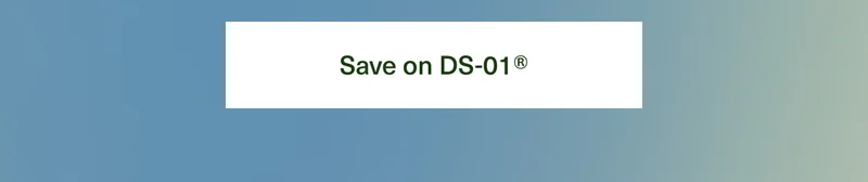 Save on DS-01®