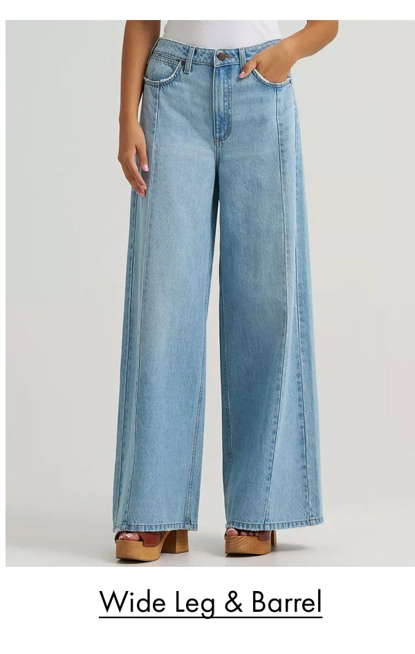 Wide Leg & Barrel
