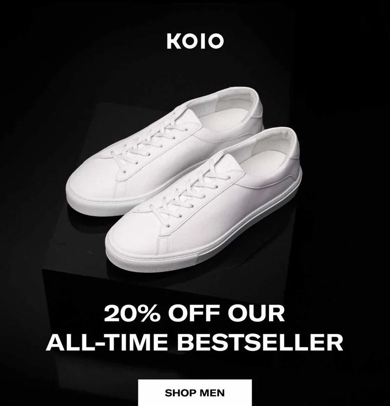 KOIO 20% Off Our All-Time Bestseller Shop Men