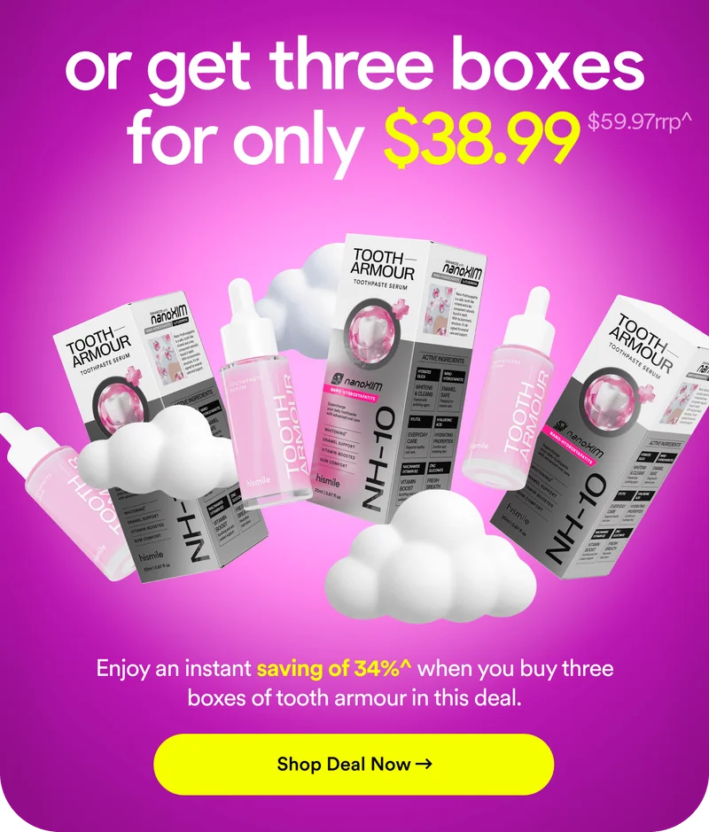 or get three boxes for only $38.99. Enjoy an instant saving of 34%^ when you buy three boxes of tooth armour in this deal. Shop Deal Now.