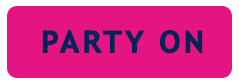 PARTY ON
