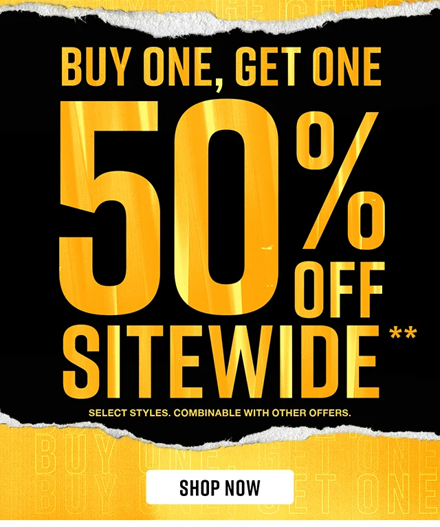 Hours Left Buy One, Get One 50% Off Sitewide. Select Styles. Not combinable with other offers. Shop Now