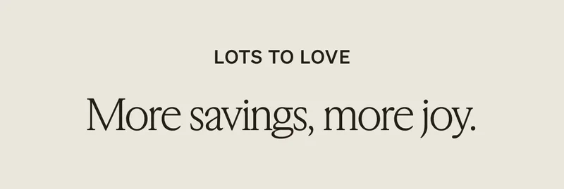 Get major savings on every single thing!