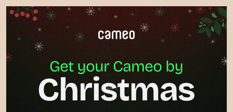Get your Cameo by Christmas