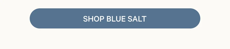 Shop Blue Salt