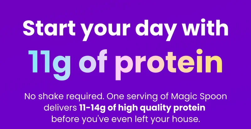 Start your day with 11g of protein