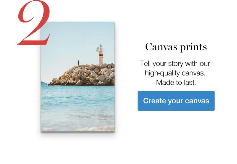 Canvas prints. Tell your story with our high-quality canvas. Made to last.