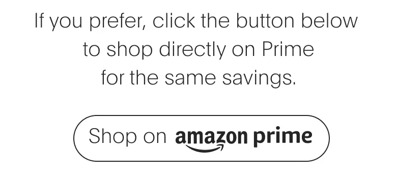 Shop on Amazon Prime