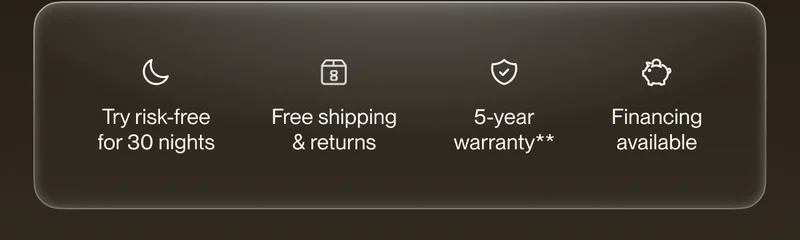 Try risk-free for 30 nights | Free shipping & returns | 5-year warranty**