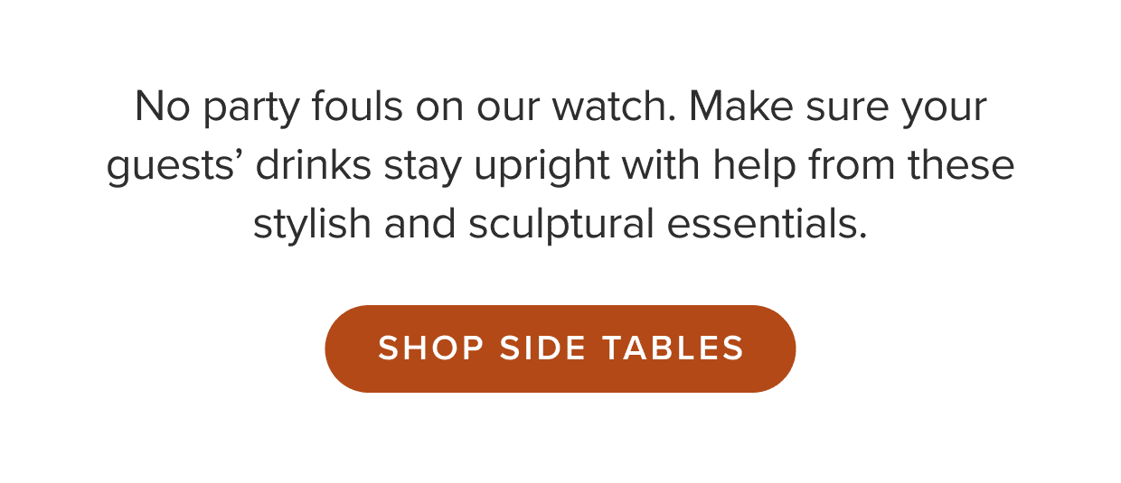 Shop side tables.