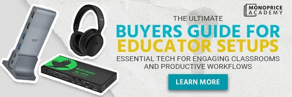 Monoprice Academy. The Ultimate Buyers Guide For Educator Setups. Essential Tech For Engaging Classrooms And Productive Workflows. Learn More.