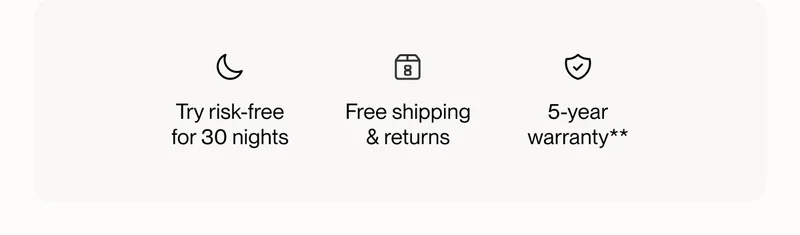 Try risk-free for 30 nights | Free shipping & returns | 5-year warranty