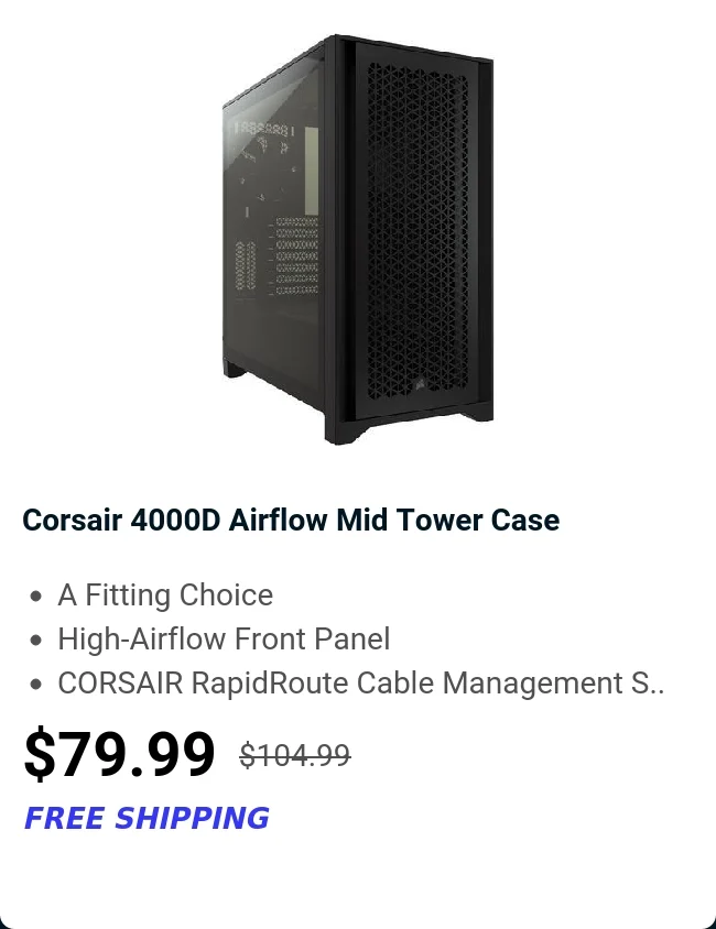 Corsair 4000D Airflow Mid Tower Case