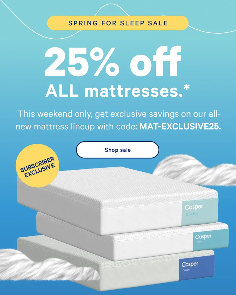 20% off all-new mattresses.* >> Better sleep is in bloom. Save on all-new mattresses just in time for a spring refresh. >> Shop sale >>