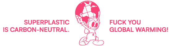 SUPERPLASTIC