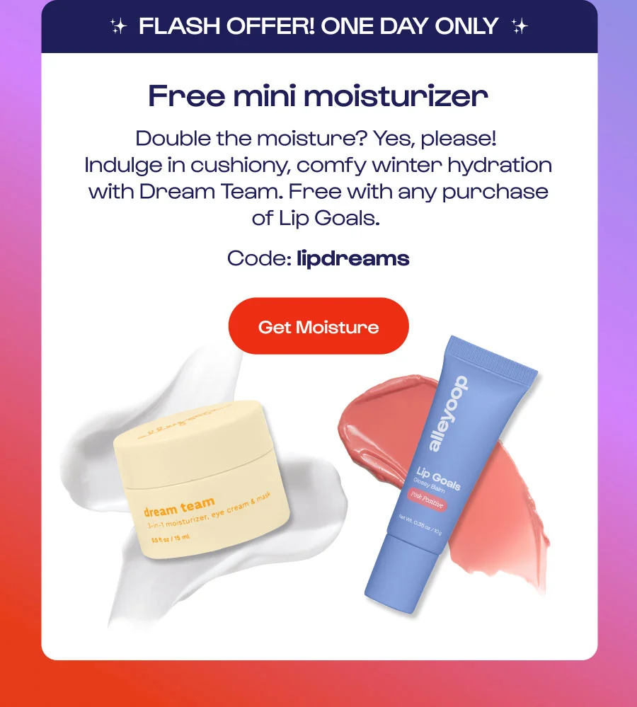 Free Dream Team with Lip Goals Purchase