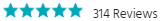 5 Stars - 314 Reviews