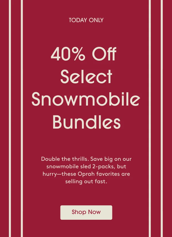TODAY ONLY: 40% Off Select Snowmobile Bundles - Shop Now