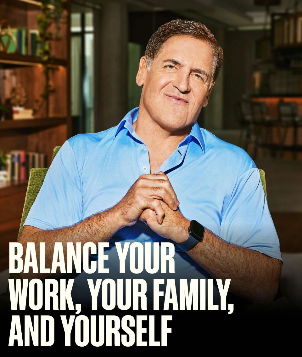 Balance your work, your family, and yourself
