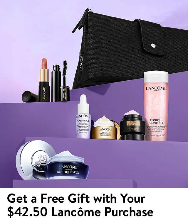Free gift with $42.50 Lancôme purchase.