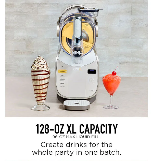 128-OZ XL CAPACITY--96-z max liquid fill. Create drinks for the whole party in one batch.