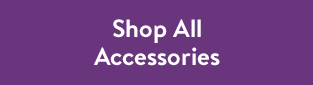 Shop All Accessories