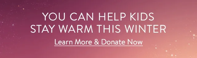 You can help kids stay warm this winter.