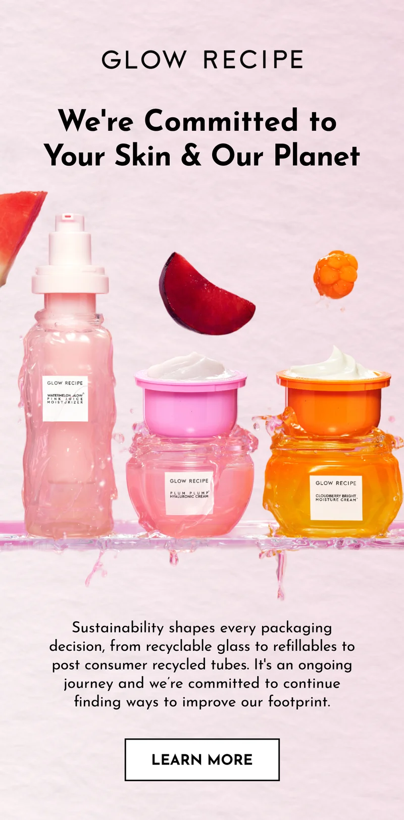 We're Committed to Your Skin & Our Planet