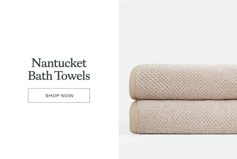 Shop The Nantucket Bath Towels