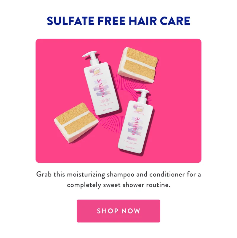 SULFATE FREE HAIR CARE | Grab this moisturizing shampoo and conditioner for a completely sweet shower routine. | SHOP NOW