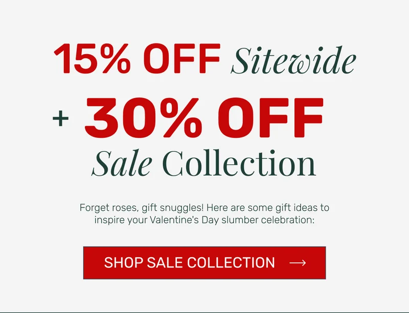 15% OFF Sitewide + 30% OFF Sale Collection