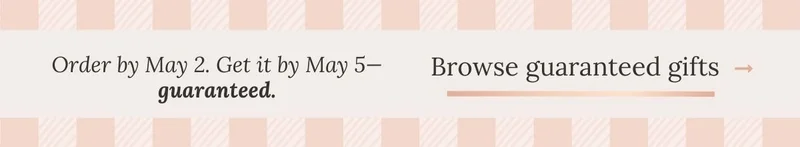 Shop Fast Ship Gifts for Mother's Day