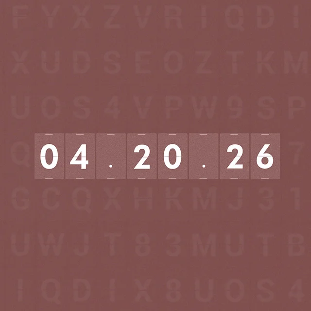 Date countdown of 04.20.26
