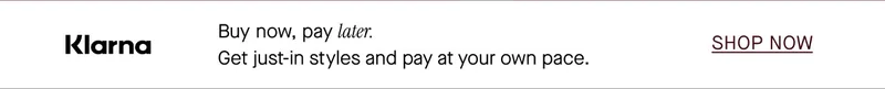 Klarna - Buy now, pay later.