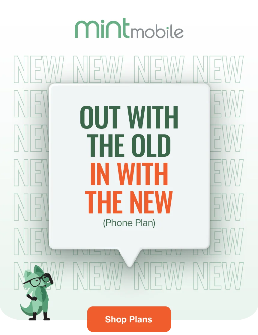 Out with the old, In with the new (Phone Plan)