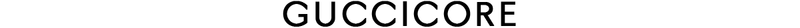 Guccicore
