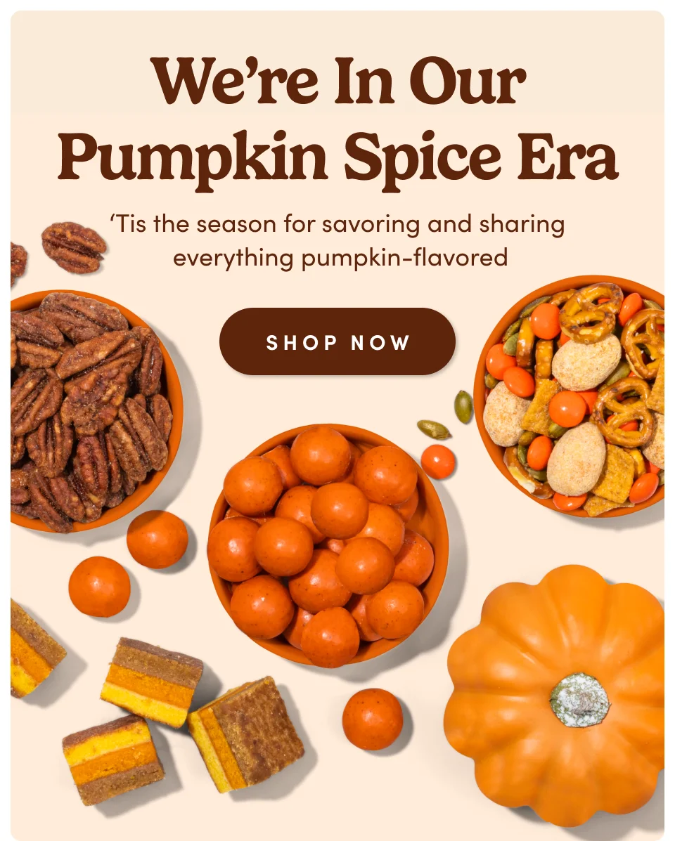 We’re In Our Pumpkin Spice Era ‘Tis the season for savoring and sharing everything pumpkin-flavored SHOP NOW