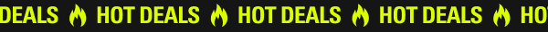 HOT DEALS