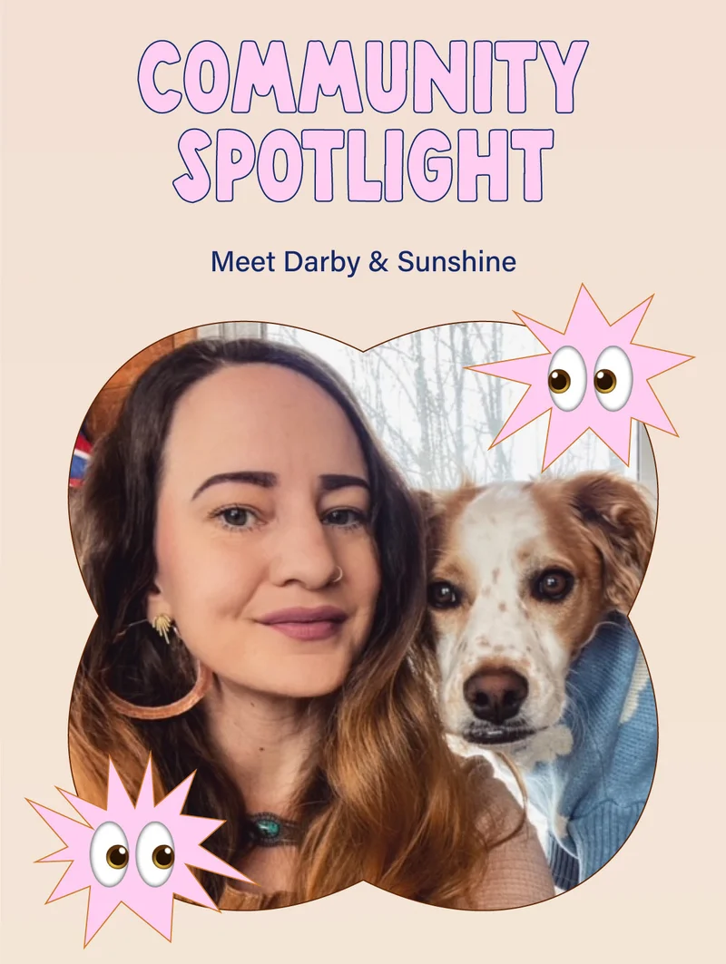 Community Spotlight Meet Darby & Sunshine