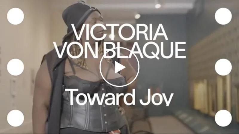 Reclaimed | Victoria von Blaque in Toward Joy: New Frameworks for American Art