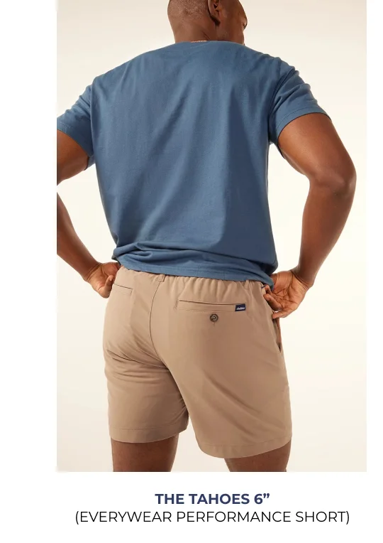 Everywear Performance Short: The Tahoes 6"